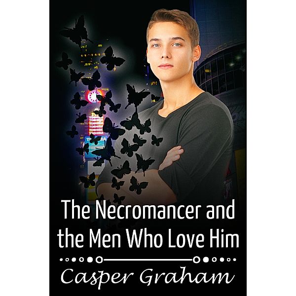 Necromancer and the Men Who Love Him / JMS Books LLC, Casper Graham