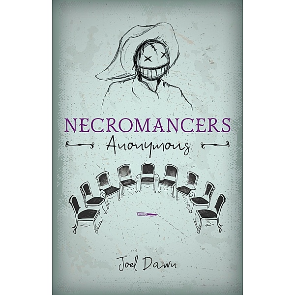 Necromancers Anonymous, Joel Dawn