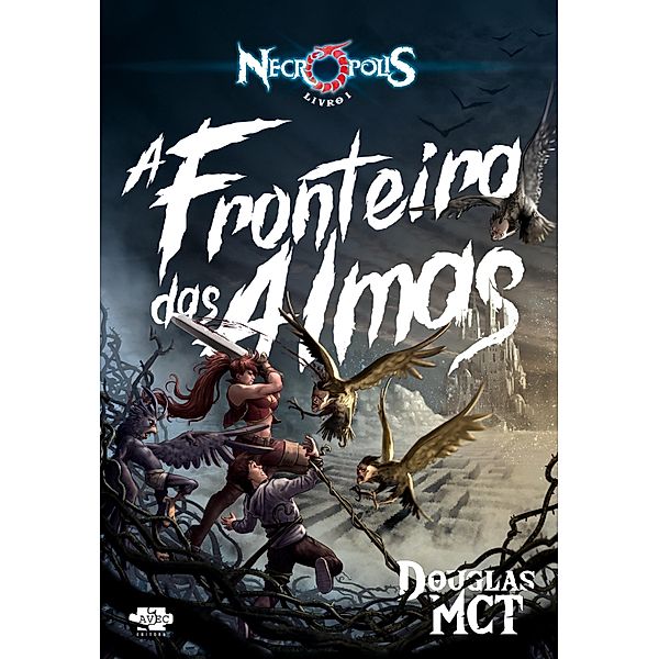 Necrópolis 1 - A Fronteira das Almas / Necrópolis Bd.1, Douglas Mct