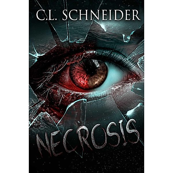 Necrosis, C. L. Schneider