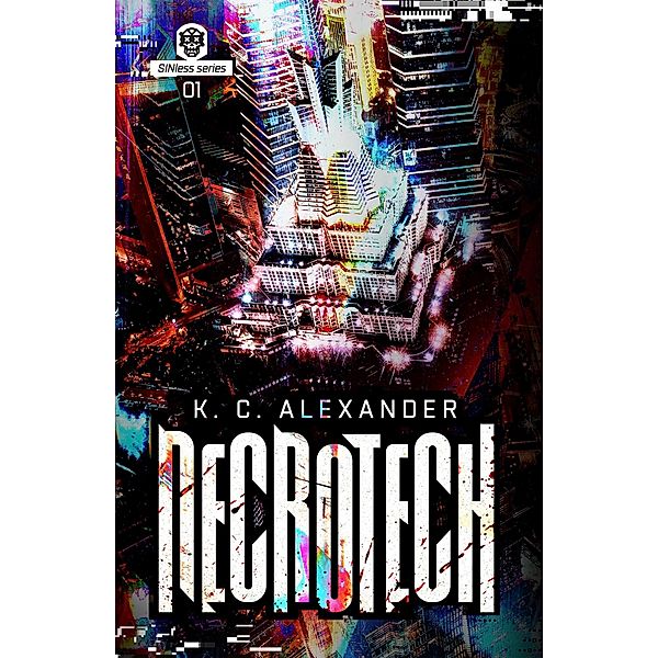 Necrotech, K. C. Alexander