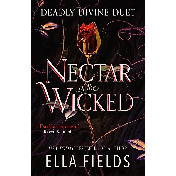 Nectar of the Wicked, Ella Fields