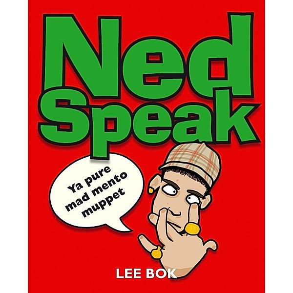 Ned Speak, Lee Bok