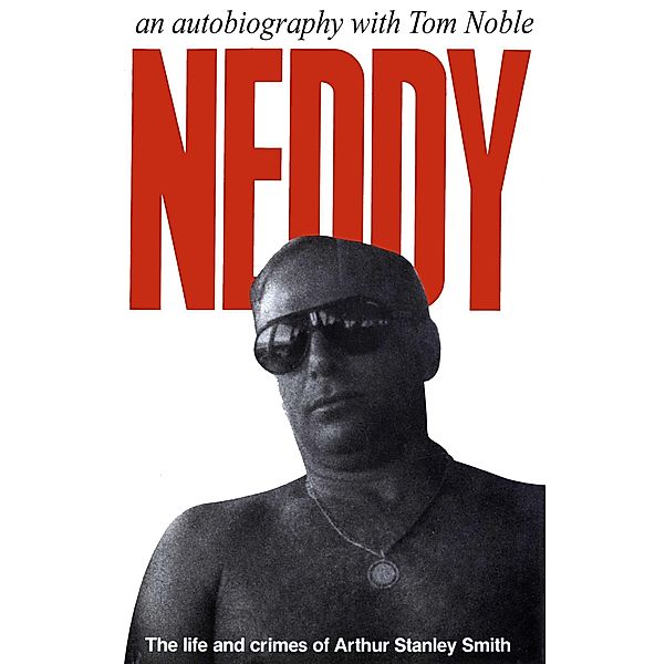 Neddy, Neddy Smith, Tom Noble