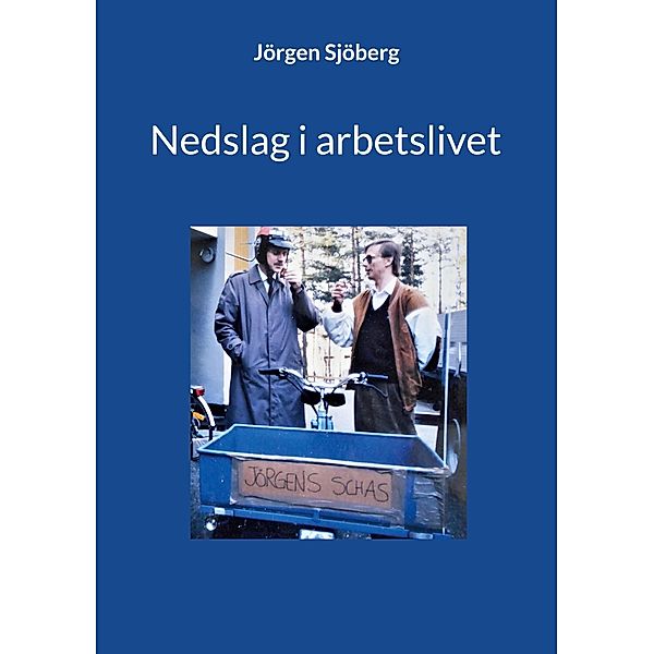 Nedslag i arbetslivet