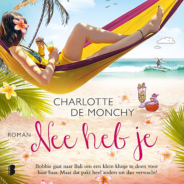 Nee heb je, Charlotte de Monchy