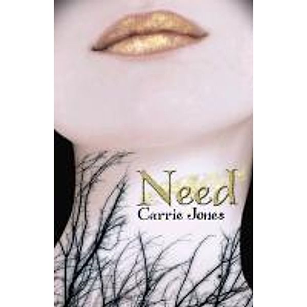 Need, Carrie Jones