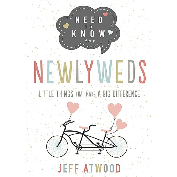 Need to Know for Newlyweds, Jeff Atwood