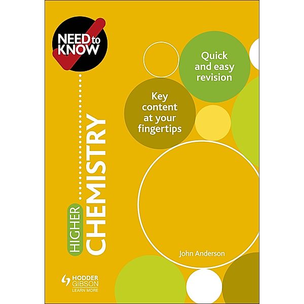 Need to Know: Higher Chemistry, John Anderson