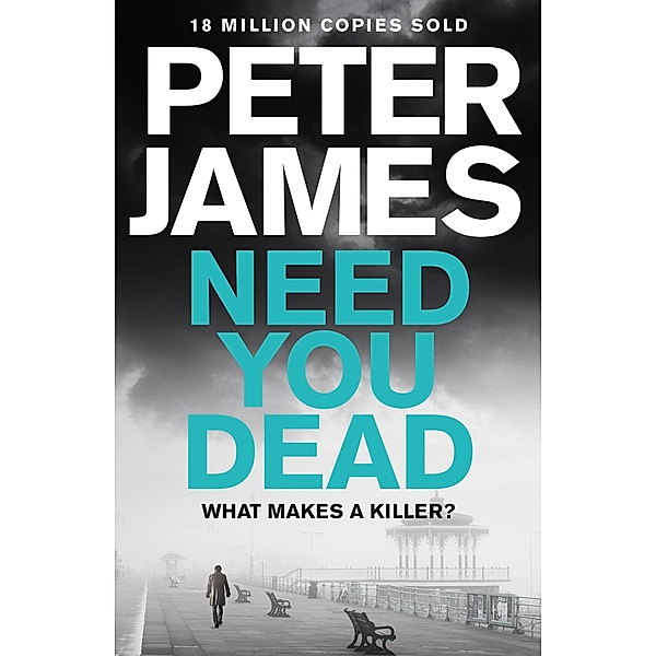 Need You Dead, Peter James