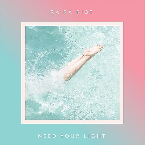 Need Your Light, Ra Ra Riot