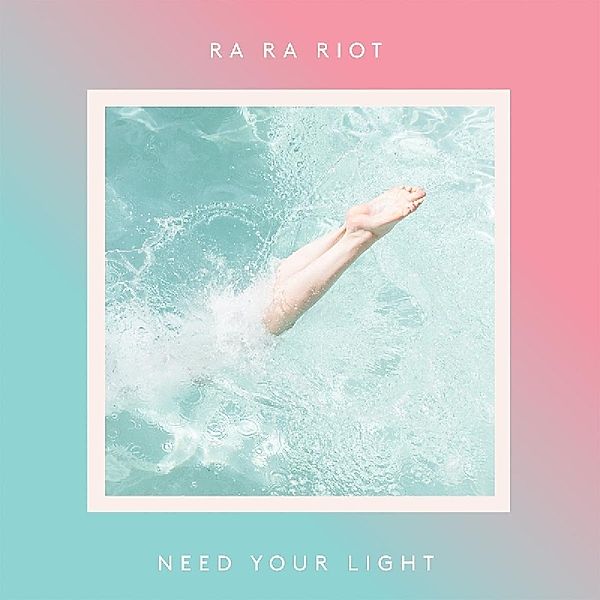 Need Your Light (Vinyl), Ra Ra Riot