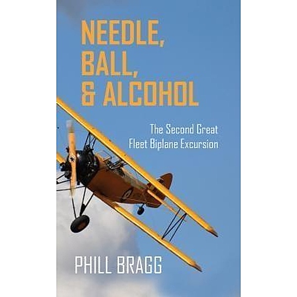 Needle, Ball, and Alcohol, Phill Bragg
