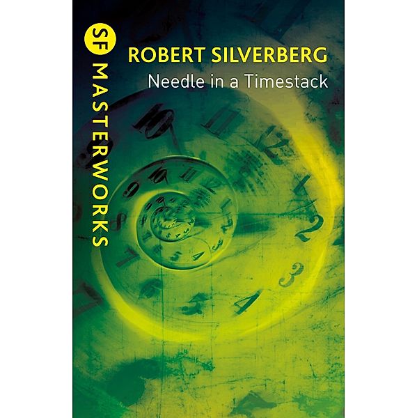 Needle in a Timestack, Robert Silverberg