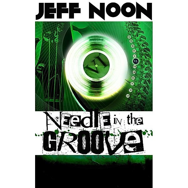 Needle In The Groove, Jeff Noon