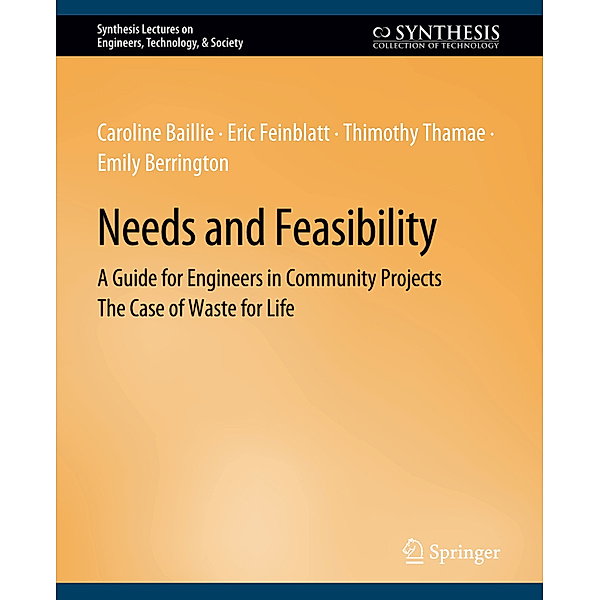 Needs and Feasibility, Caroline Baillie, Eric Feinblatt, Thimothy Thamae, Emily Berrington