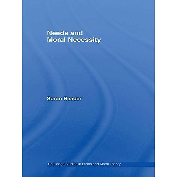 Needs and Moral Necessity, Soran Reader