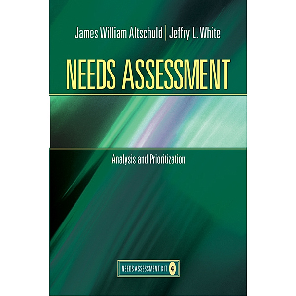 Needs Assessment, Jeffry L. White, James W Altschuld
