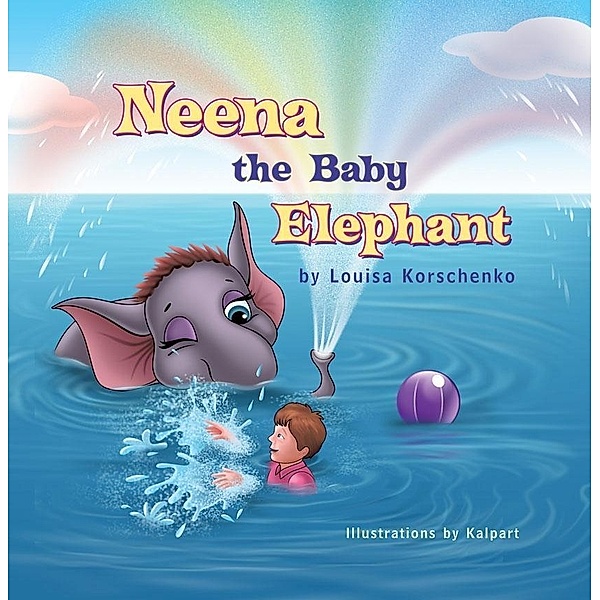 Neena the Baby Elephant / SBPRA, Louisa Korschenko