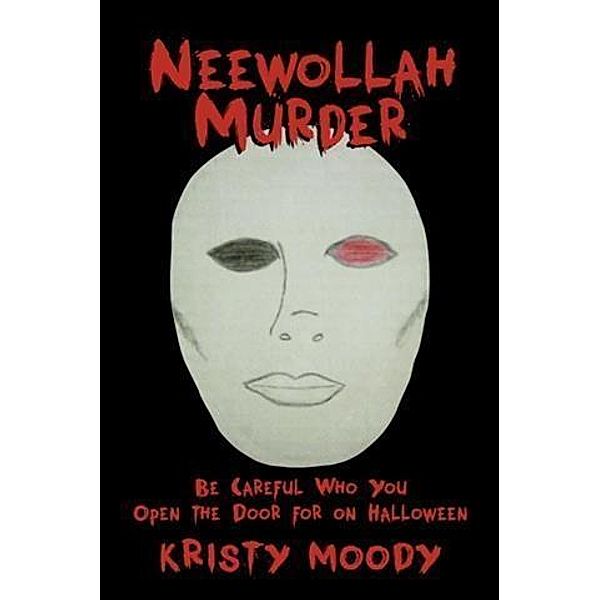 Neewollah Murder, Kristy Moody