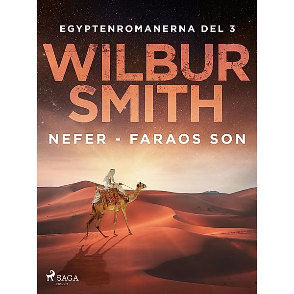 Nefer - faraos son / Egyptenromanerna Bd.3, Wilbur Smith