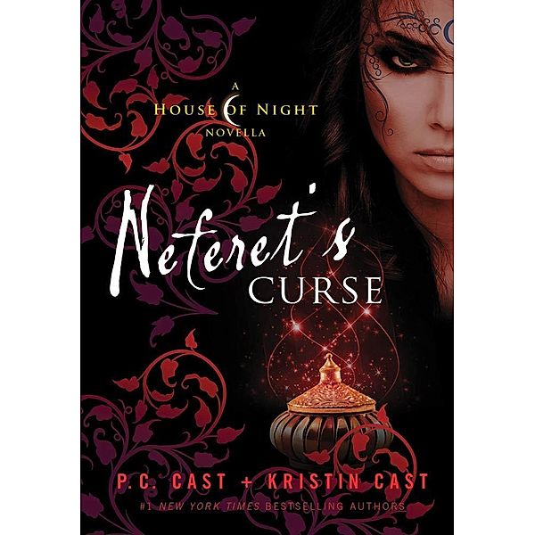 Neferet's Curse / House of Night Novellas Bd.3, P. C. Cast, Kristin Cast