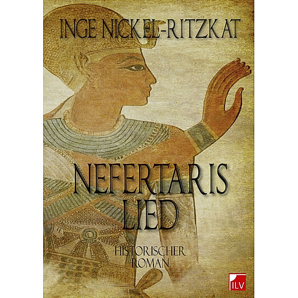Nefertaris Lied, Inge Nickel-Ritzkat