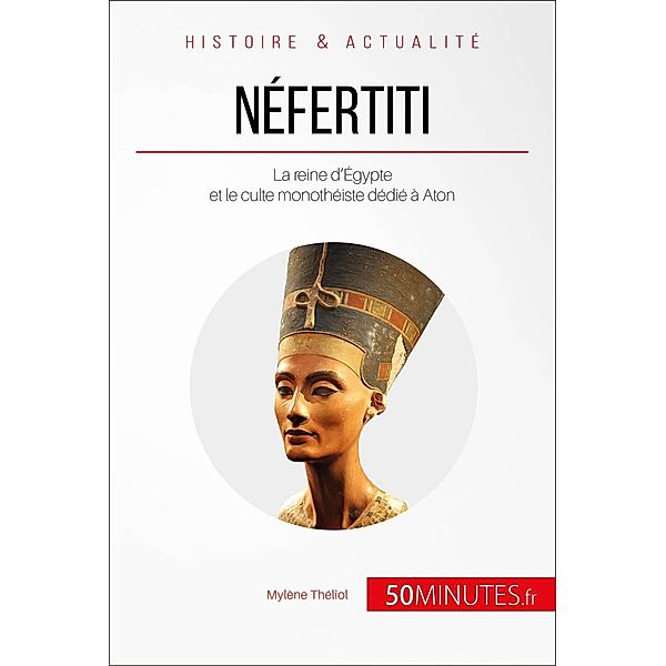 Néfertiti, Mylène Théliol, 50minutes