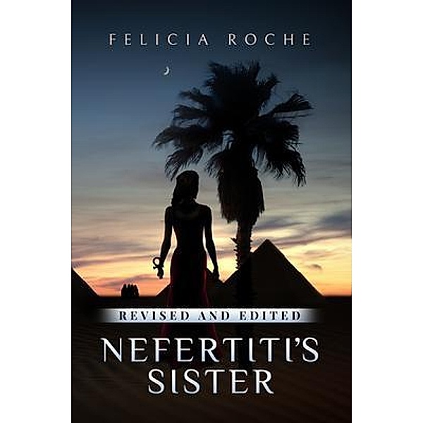 Nefertiti's Sister, Felicia Roche