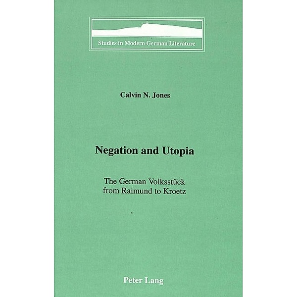Negation and Utopia, Calvin Jones
