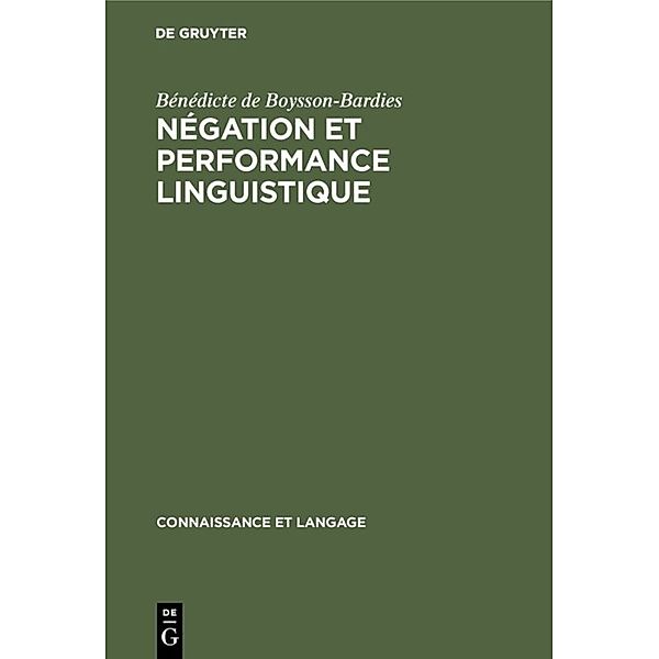 Négation et performance linguistique, Bénédicte de Boysson-Bardies