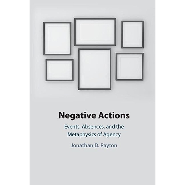 Negative Actions, Jonathan D. Payton