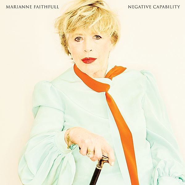 Negative Capability (Deluxe Edition), Marianne Faithfull