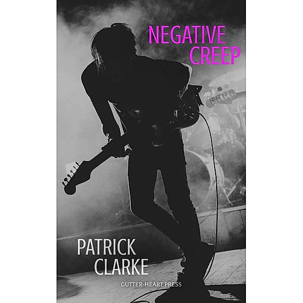 Negative Creep, Patrick Clarke