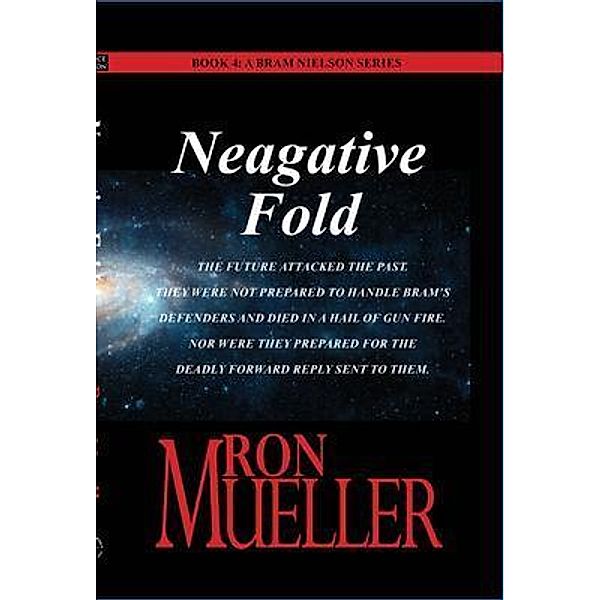 Negative Fold / Bram Nielson Series Bd.4, Ron Mueller