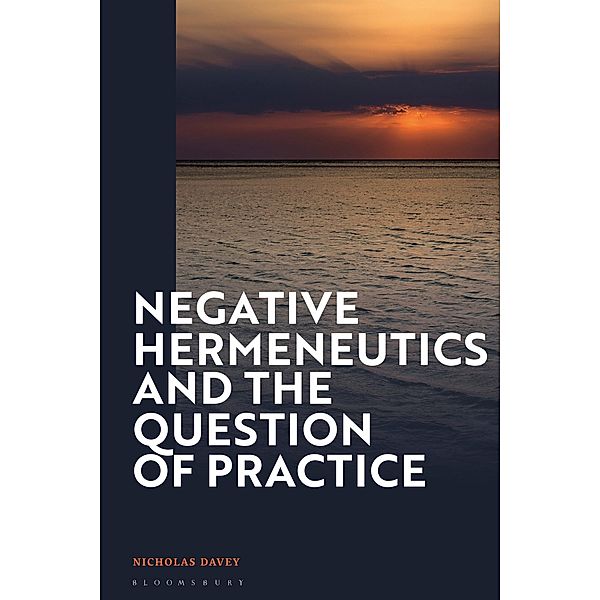 Negative Hermeneutics and the Question of Practice, Nicholas Davey