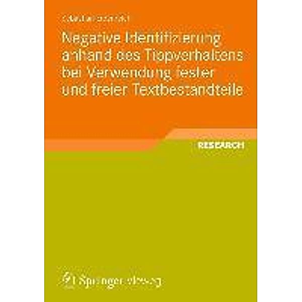 Negative Identifizierung anhand des Tippverhaltens bei Verwendung fester und freier Textbestandteile, Sebastian Erdenreich
