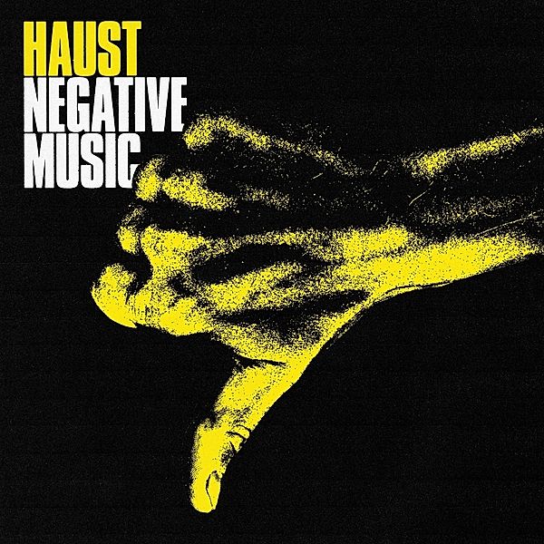 Negative Music, Haust