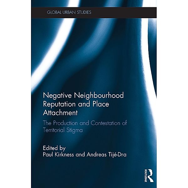 Negative Neighbourhood Reputation and Place Attachment