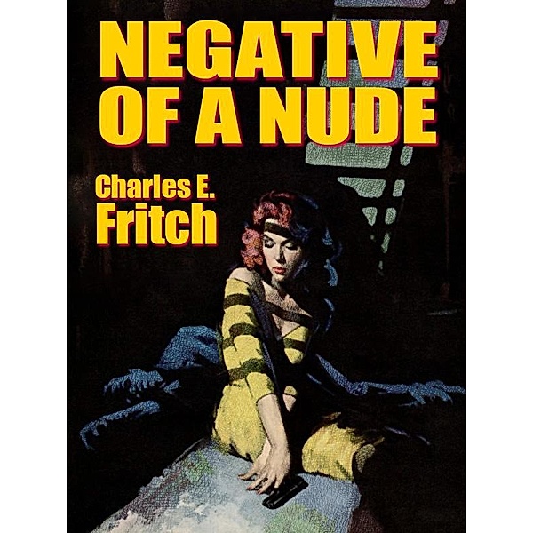 Negative of a Nude / Wildside Press, Charles E. Fritch