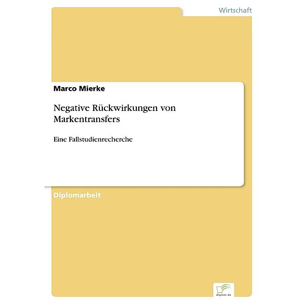 Negative Rückwirkungen von Markentransfers, Marco Mierke