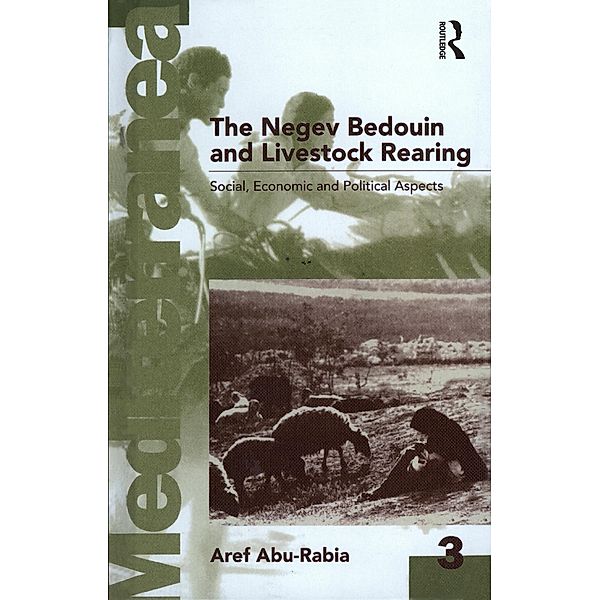 Negev Bedouin and Livestock Rearing, Aref Abu-Rabia