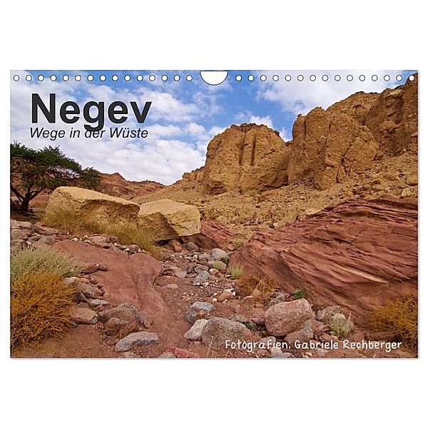 NEGEV Wege in der Wüste (Wandkalender 2024 DIN A4 quer), CALVENDO Monatskalender, Gabriele Rechberger