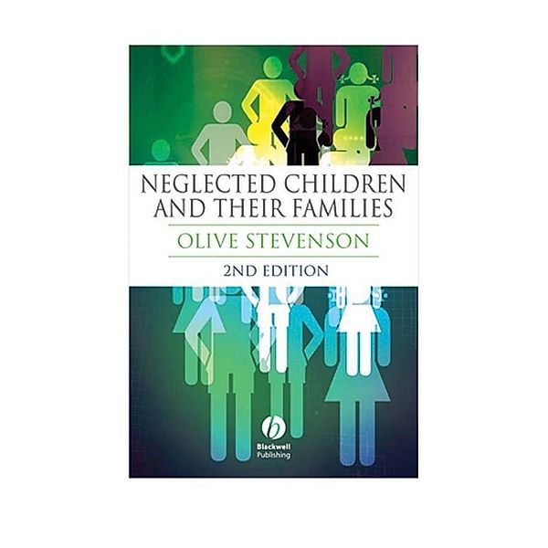 Neglected Children and Their Families, Olive Stevenson