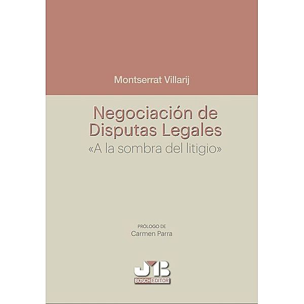 Negociación de Disputas Legales, Montserrat Villarij