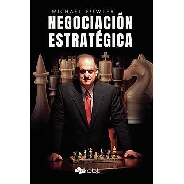 Negociación estratégica, Michael Fowler