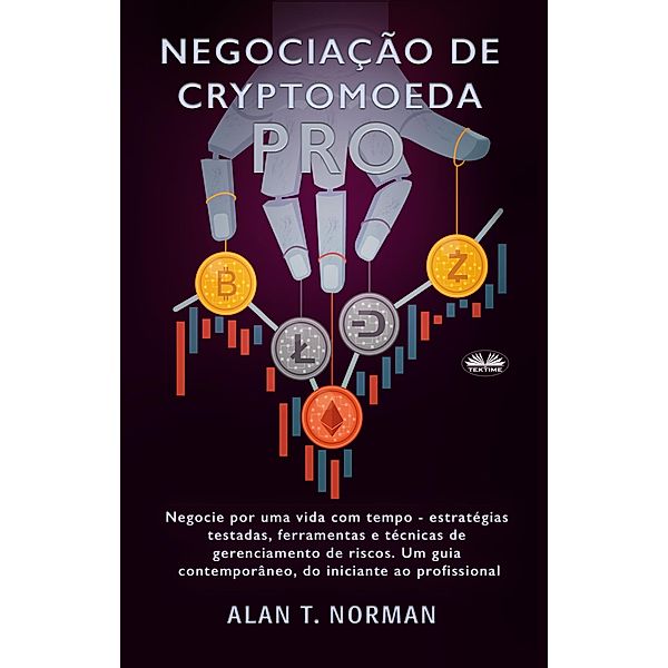 Negociação De Cryptomoeda Pró, Alan T. Norman