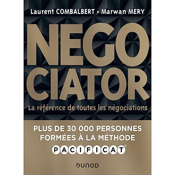 Negociator - 2e éd. / Livres en Or, Laurent Combalbert, Marwan Mery