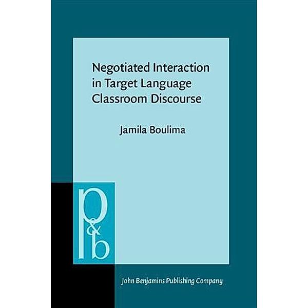 Negotiated Interaction in Target Language Classroom Discourse, Jamila Boulima