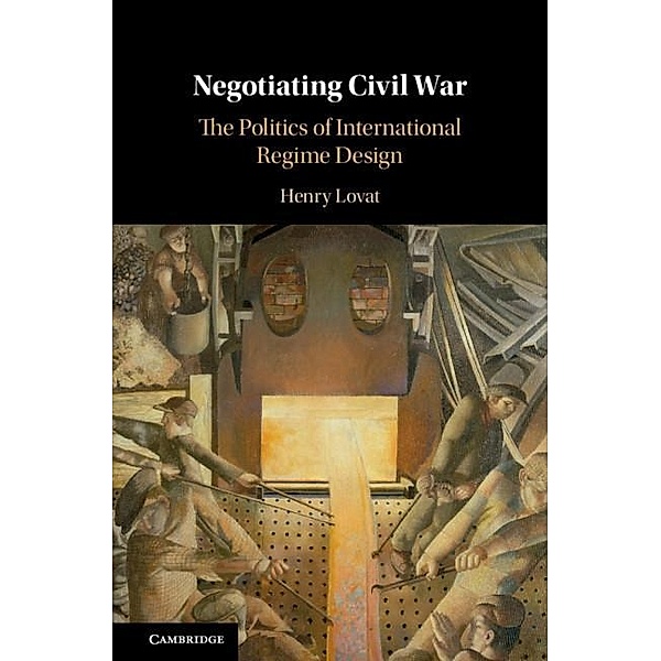 Negotiating Civil War, Henry Lovat